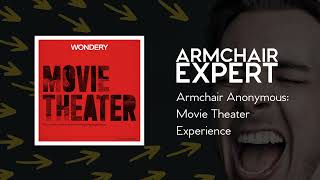 Armchair Anonymous: Movie Theater Experience | Armchair Expert with Dax Shepard