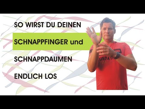 So löst du deinen Schnappefinger und Schnappedaumen