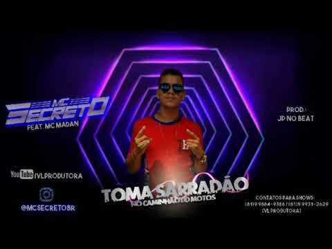 MC secreto-Toma sarradão- Brega rave Feat. MC madan