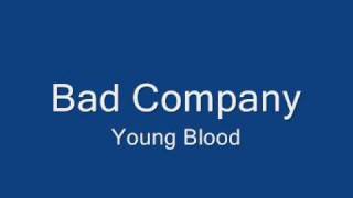 Bad Company-Young Blood