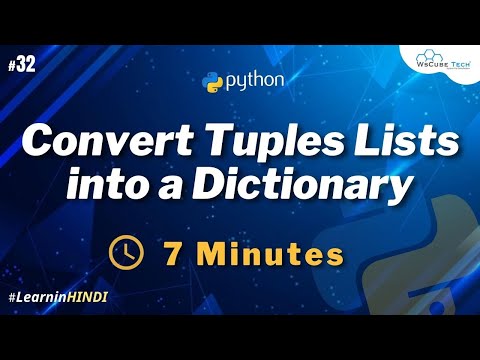 Python Program to Convert List of Tuple into Dictionary in Hindi 32