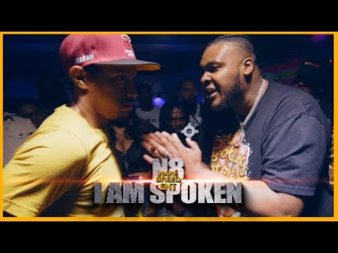 I Am Spoken vs N8