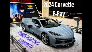 2024 CORVETTE E-RAY - FASTEST PRODUCTION CORVETTE EVER BUILT - REVIEW AND WALK AROUBD