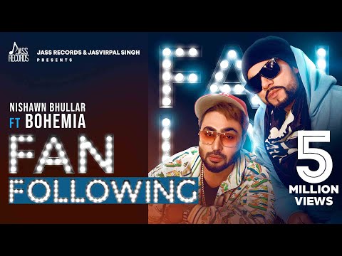 Poster fan following lyrics – nishawn bhullar, bohemia