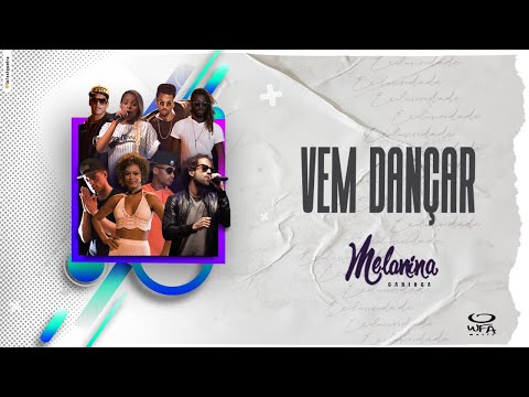 Melanina Carioca - Vem Dançar ( Clipe Oficial ) - WFA Music