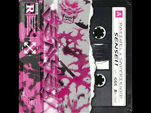 Razihel x Sadfriendd "SENSEI!"