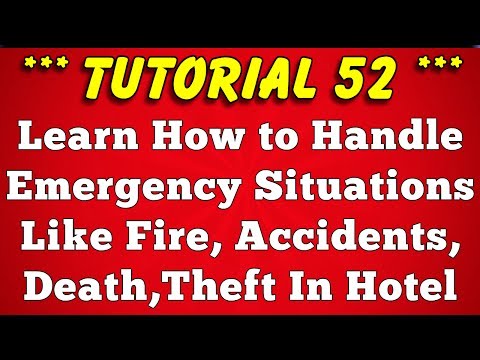 How to Handle Emergency Situations in Hotel & Restaurant - Tutorial 52