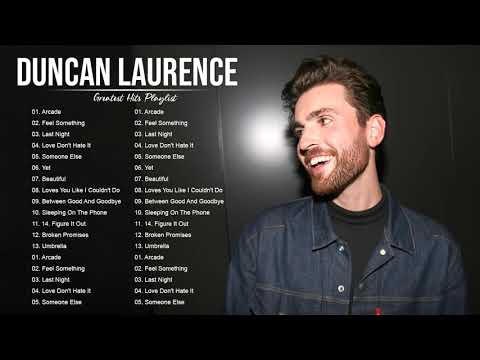 DuncanLaurence GREATEST HITS FULL ALBUM - BEST SONGS OF DuncanLaurence PLAYLIST 2021