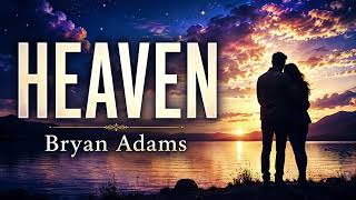 Heaven - Bryan Adams | Lyrics, Pronunciación y Traducción al Español