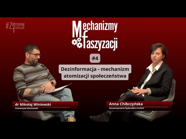 Mechanizmy faszyzacji #4 - Dezinformacja – mechanizm atomizacji społeczeństwa