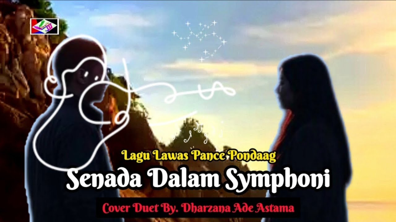 Senada Dalam Symphoni - Dharzana Ade Astama Cover Duet Lagu Lawas Pance F Pondaag