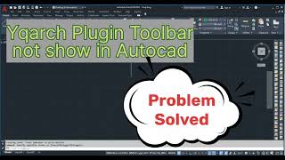 Yqarch Plugin Toolbar not show in Autocad | Restore Yqarch plugin Toolbar | #autocad #architecture