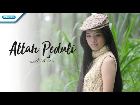 Allah Peduli - Nikita (Video)
