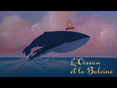 L'Oiseau et la Baleine - Bande annonce