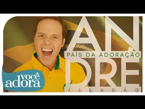 Pais do futebol - André Valadão