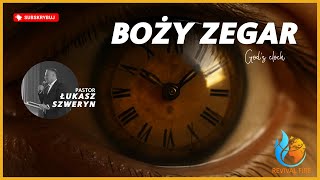 God's clock▫️Pastor Łukasz Szweryn