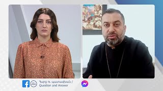 Պատասխանում է Տ. Մանուկ քահանա Զեյնալյանը