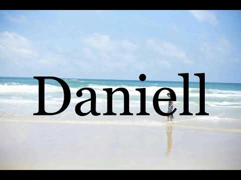 How To Pronounce Daniell🌈🌈🌈🌈🌈🌈Pronunciation Of Daniell