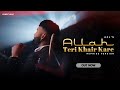 Allah Teri Khair Kare | Azl | K Style | Cine Mind Media | Surmeet Music | Punjabi Song 2024