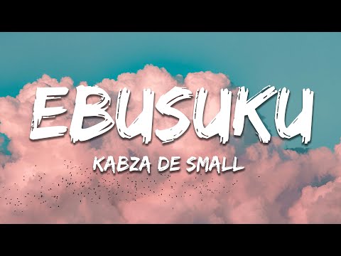 Kabza De Small - Ebusuku ft. Nkosazana Daughter (Lyrics)