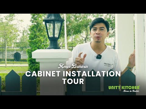 🏡 [Cabinet Installation Tour] Amar Baharin & Amyra Rosli @ Unity Kitchen #3