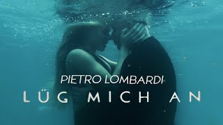 Musik-Video-Miniaturansicht zu Lüg mich an Songtext von Pietro Lombardi