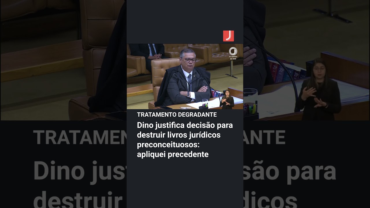 Dino, do STF, justifica decisão para destruir livros jurídicos preconceituosos