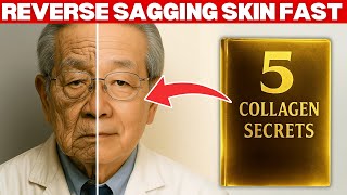 Japan’s Oldest Doctor: REVERSE Sagging Skin After 60 | 5 Collagen Secrets Every Senior Must Know