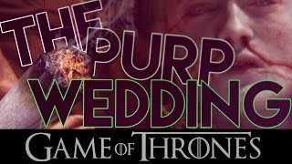 MLG Game of Thrones: The Purp Wedding