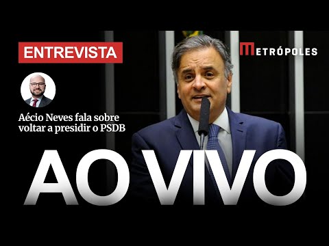 METRÓPOLES ENTREVISTA: Aécio Neves volta a presidir PSDB
