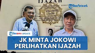 Minta Jokowi Perlihatkan Ijazah Asli ke Publik untuk Akhiri Polemik, JK: Tinggal Dikasih, Selesai
