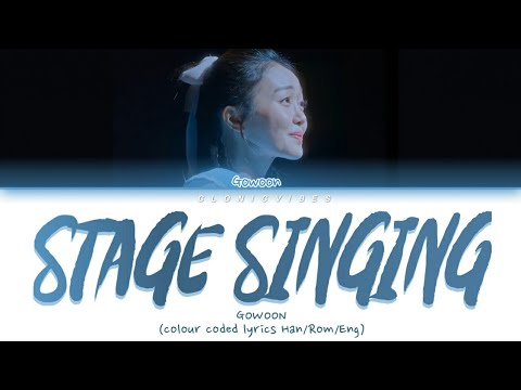 True beauty ep.5 | Gowoon "STAGE SINGING" (color coded lyrics Han/Rom/Eng)