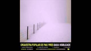 Orquestra Popular de Paio Pires - Baixa Visibilidade