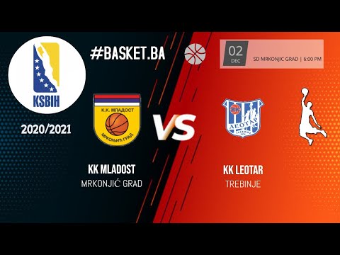 KK Mladost vs KK Leotar - KSBIH - 2020/2021