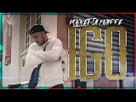 Hornet La Frappe - Igo (Clip officiel)