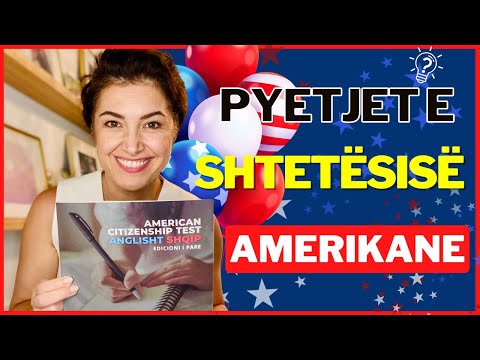 Pyetjet e Pashaportës Amerikane (2020 version) Anglisht Shqip Perkthim American Citizenship Test
