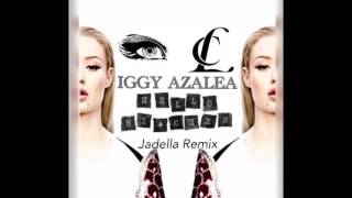 CL - Hello Bitches (feat. Iggy Azalea) [Jadella Remix]