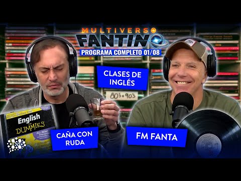 Probando caña con ruda, clases de inglés y FM Fanta | Multiverso Fantino - 01/08