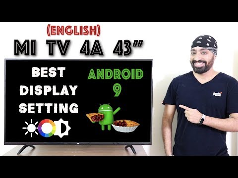 Mi TV 4A 43" Best Display Settings (ENGLISH) After ANDROID 9 Update
