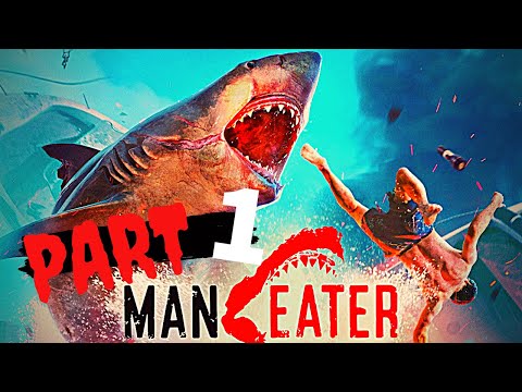 MANEATER Walkthrough Gameplay PART 1