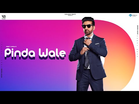 Pinda Wale (Official Song) Preet Harpal | Vanjaray Beats | Latest Punjabi Song 2022