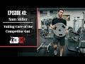 Episode 49: Sam Miller: Taking Care of the Competitor Gut