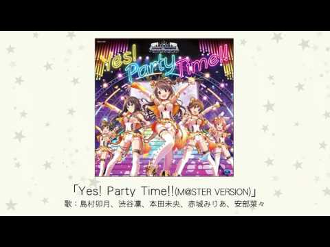 Yes Party Time アイマス デレステ攻略まとめwiki アイドルマスター シンデレラガールズ スターライトステージ Gamerch