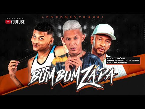 MC TROIA, ANDERSON NEIFF FEAT. MC PONEIS - BUMBUMZADA (SEJA FADA) - REMIX BREGA FUNK