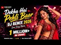 Dekha Hai Pehli Baar ️ DJ Remix 2026 Love Song Remix Bollywood DJ Mix
