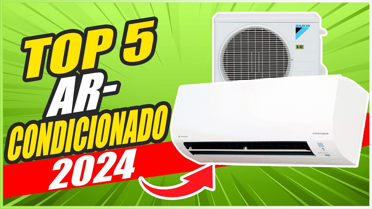 Qual é o MELHOR AR CONDICIONADO para COMPRAR em 2024 ➽ CUSTO BENEFÍCIO, INVERTER, ECONÔMICO