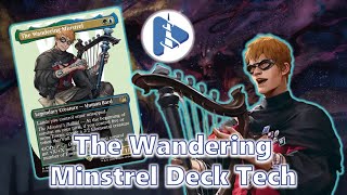 THIS TOWN AIN'T BIG ENOUGH FOR THE TWO OF US!!! The Wandering Minstrel Deck Tech