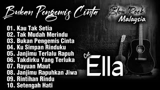 Download lagu Full Album Terbaru Slow Rock Malaysia Cut Ella Enak Didengar Kapanpun Dimanapun mp3