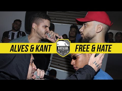 ALVES & KANT (SP) x HATE & FREE - Batalha do Museu #392 (EDIÇÃO DE DUPLAS)