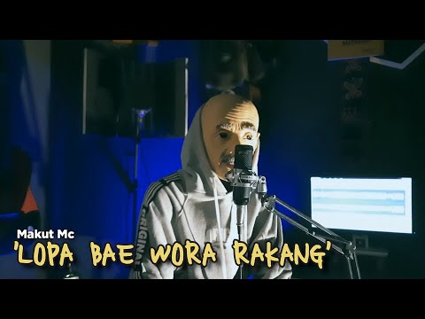 Makut Mc-LOPA BAE WORA RAKANG (Official Music Video)